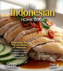 The Indonesian Home Cook