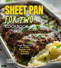 Sheet Panfor For Two Cookbook