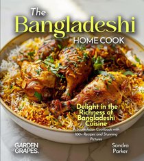 The Bangladeshi Home Cook