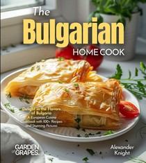 The Bulgarian Home Cook