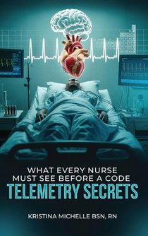 What Every Nurse Must See Before a Code