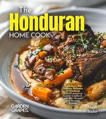 The Honduran Home Cook