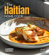 The Haitian Home Cook