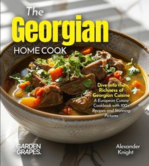 Knight, A: Georgian Home Cook