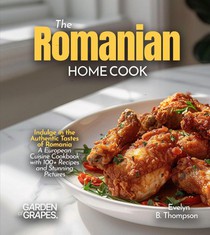 The Romanian Home Cook