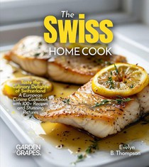 Thompson, E: Swiss Home Cook
