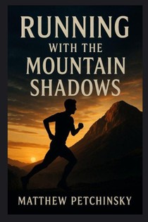 Running with the Mountain Shadows
