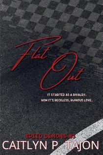 Flat Out (His Edition)