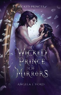 Wicked Prince of Mirrors
