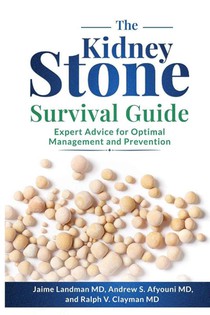 The Kidney Stone Survival Guide