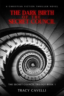 The Dark Birth of the Secret Council