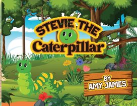 Stevie the Caterpillar