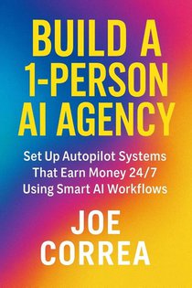 Build a 1-Person AI Agency