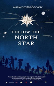 FOLLOW THE NORTH STAR