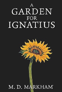 A Garden for Ignatius