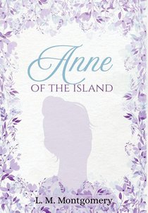 Montgomery, L: Anne of the Island