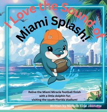 I Love the Sound of Miami Splash!
