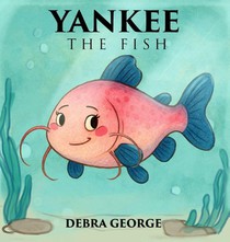 Yankee the Fish