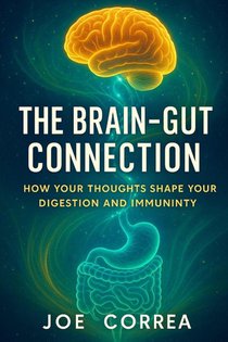 The Brain-Gut Connection