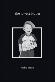 the lowest bidder