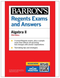 Regents Exams and Answers: Algebra II, Fifth Edition (Barron's New York Regents)