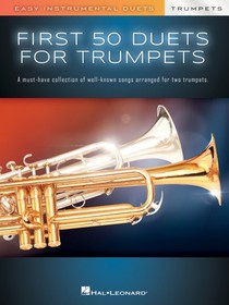 First 50 Duets for Two Trumpets - Easy Instrumental Duets