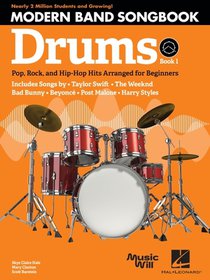 Modern Band Method - Drums, Songbook 1: Pop, Rock, and Hip-Hop Hits to Supplement the Modern Band Method
