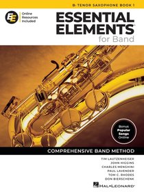 Essential Elements for Band - BB Tenor Saxophone Book 1 with Eei Online Resources BB Tenor Sax Method Songbook and Sheet Music for School Band Student