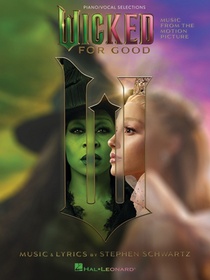 Wicked: For Good - Music from the Motion Picture Arranged for Piano/Vocal