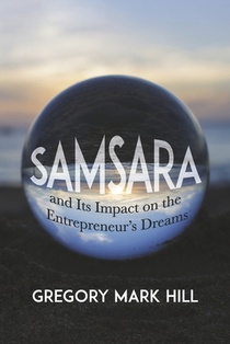 Samsara and Its Impact on the Entrepreneur's Dreams