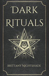 Dark Rituals: Black Magic Spellbook of Curses and Power