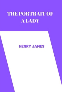 THE PORTRAIT OF A LADY by henry james