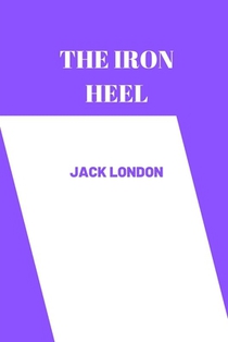 The iron heel by jack london