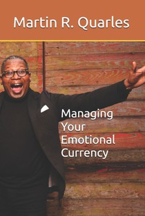 Managing Your Emotional Currency