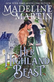 Her Highland Beast: A Scottish Medieval Romance with a Fairytale Twist
