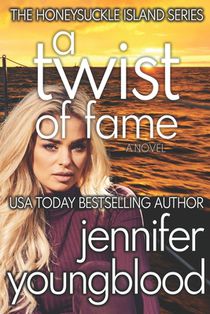 A Twist of Fame: Women's Fiction Romantic Suspense