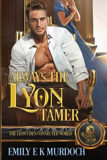 Always the Lyon Tamer: The Lyon's Den Connected World
