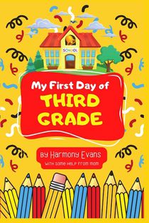 My First Day of Third Grade
