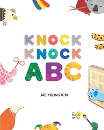 Knock Knock ABC: Alphabet Book