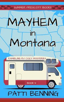 Benning, P: Mayhem in Montana