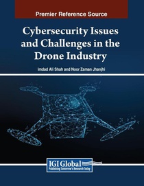 Cybersecurity Issues and Challenges in the Drone Industry