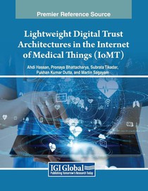 Lightweight Digital Trust Architectures in the Internet of Medical Things (IoMT)