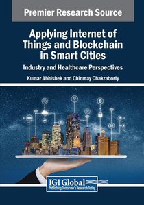 Applying Internet of Things and Blockchain in Smart Cities