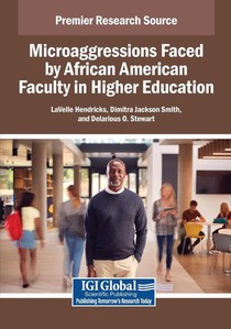Microaggressions Faced by African American Faculty in Higher