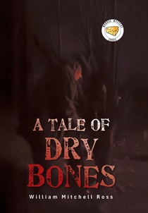 A Tale of Dry Bones