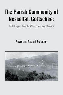 The Parish Community of Nesseltal, Gottschee
