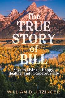 The True Story of Bill