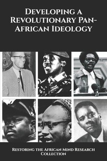 Developing a Revolutionary Pan-African Ideology