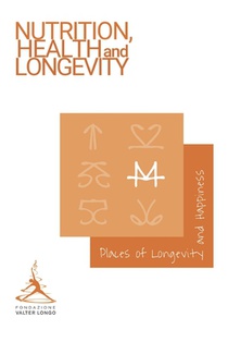 Places of Longevity, Happiness, and the Foundation