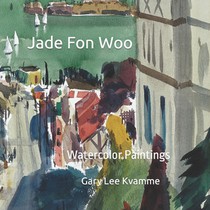 Jade Fon Woo: Watercolor Paintings